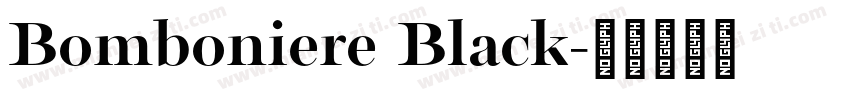 Bomboniere Black字体转换